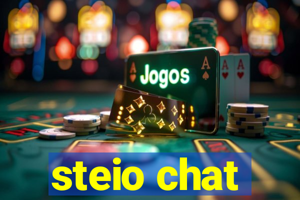 steio chat